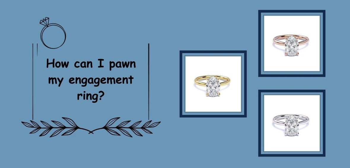 Diamond engagement ring being considered for pawn or resale after a rejected proposal
