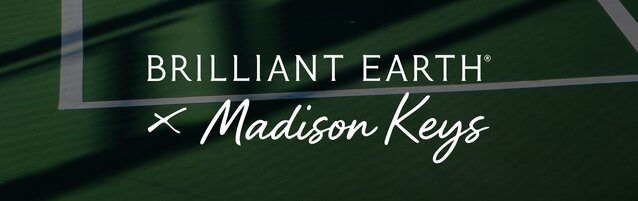 brilliant earth x madison keys