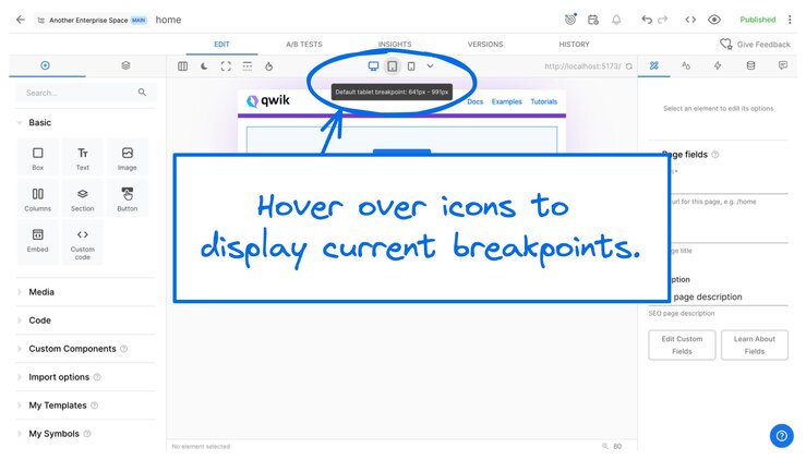 Screenshot of Visual Editor with breakpoint icons circled with a note that reads, "Hover over icons to display current breakpoints." The hover state displays the current breakpoints in pixels that are applied to that width.