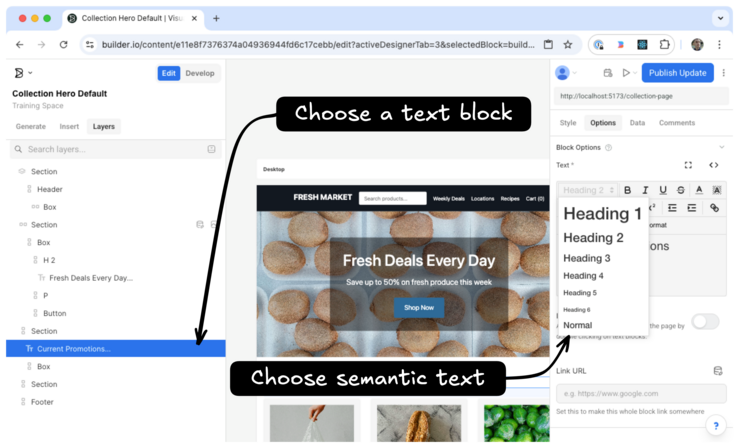 Visual Editor view with two labels: one points towards a text block and the other says "Choose semantic text" and points towards a dropdown list of semantic text styles, such as Heading 1 and Heading 2.