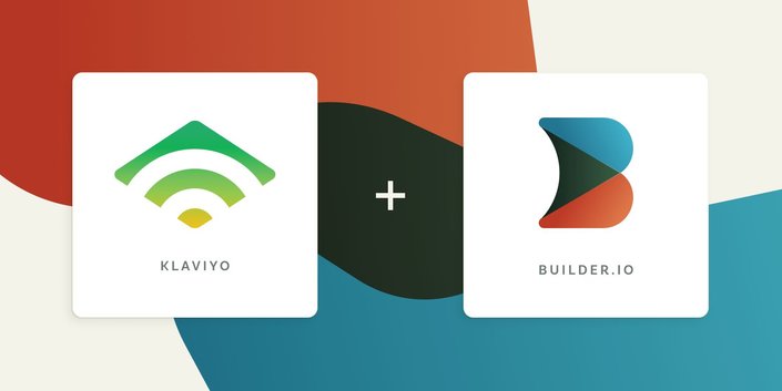 Builder integration with Klaviyo