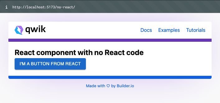 a screenshot of a React component with no React code inside a Qwik app.