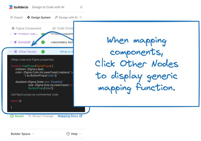 Image of the builder figma plugin and a note with an arrow to the other nodes section. The note says, "when mapping components, click other nodes to display generic mapping functions".