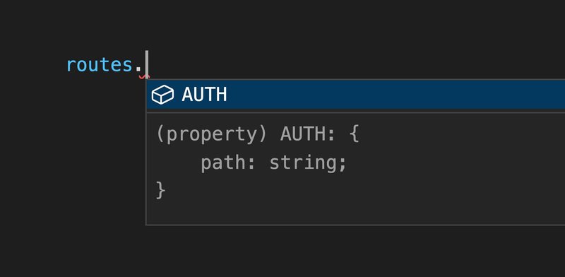 Screenshot showing your IDE auto completing the `AUTH` property onto `routes.`