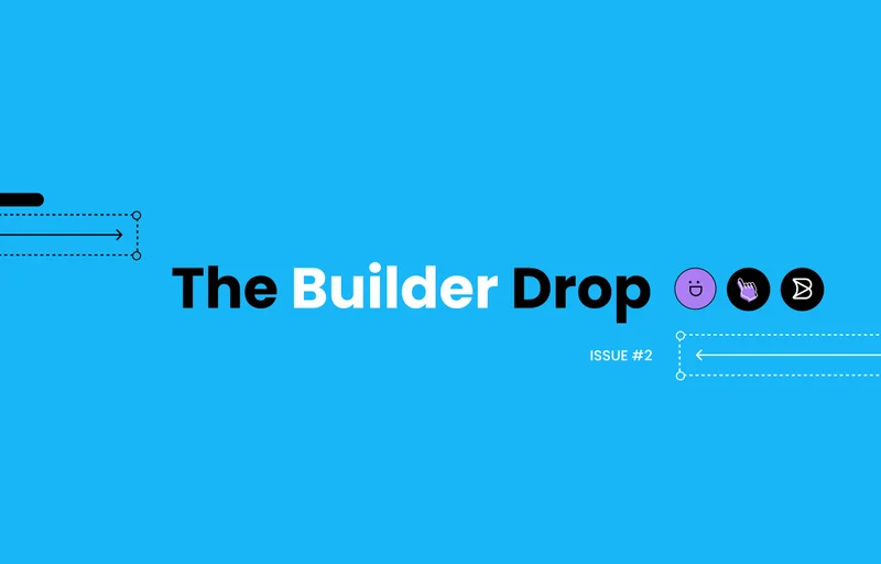 The Builder Drop / Issue #2