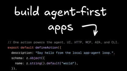 How (and why) to build agent-first apps
