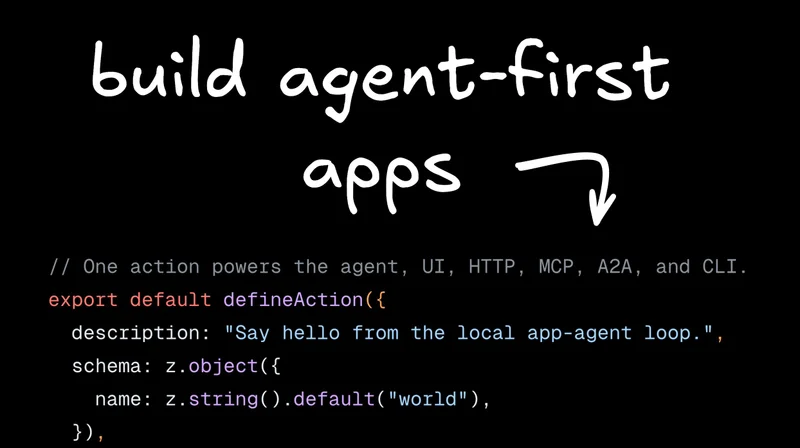How (and why) to build agent-first apps