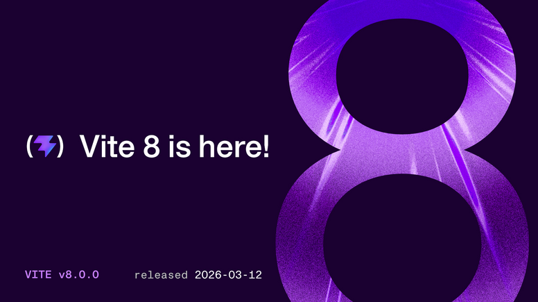 Announcement: White text "(⚡️) Vite 8 is here!" with the Vite logo, on a dark purple background. A large, stylized purple number eight, streaked with light, acts as a speech bubble for the text, with "VITE v8.0.0 released 2026-03-12" at the bottom.