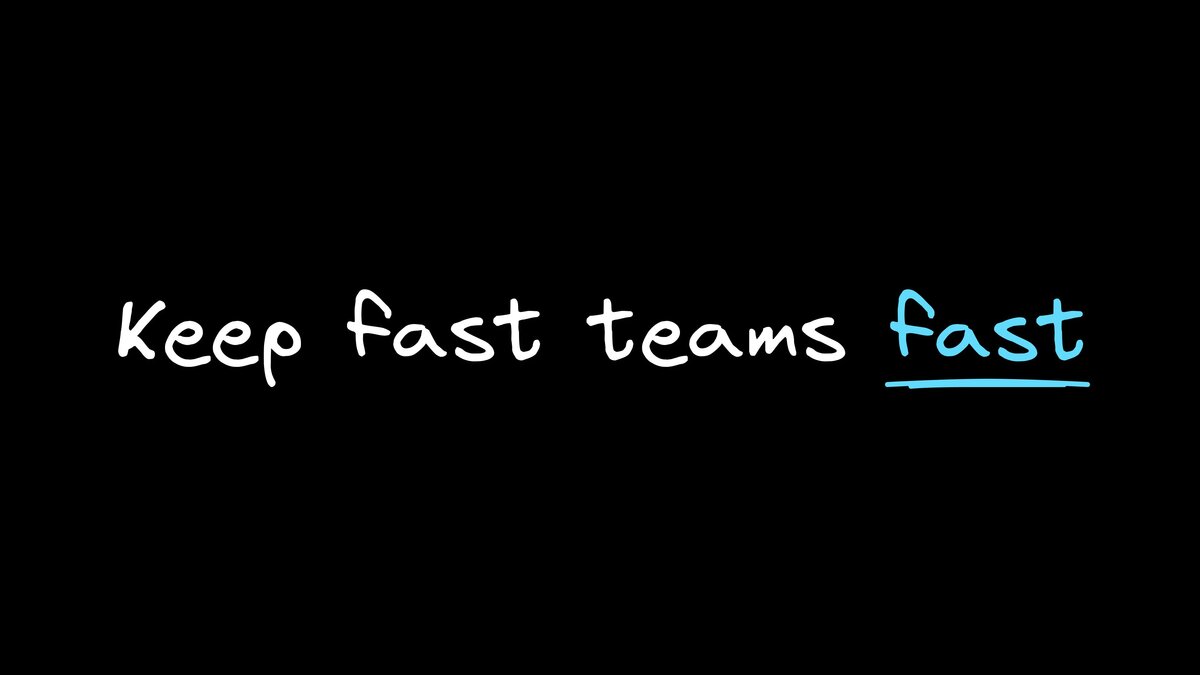 How Fast Teams Stay Fast at Scale