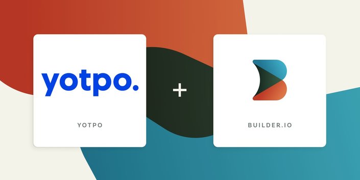 Builder integration with Yotpo