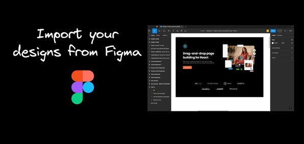 Image of a Figma design and Figma logo with a note that says "Import your designs from Figma".