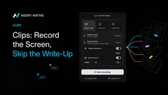 Clips: Record Your Screen, Skip the Write-Up