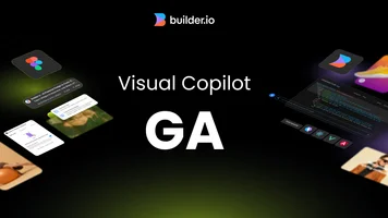 Visual Copilot is Generally Available