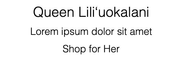 Queen Lili`uokalani shows in the text field.