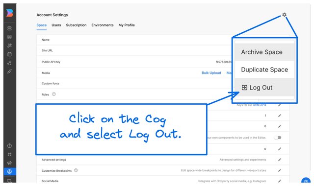 Image of the Account Settings page in Builder. The menu available upon clicking on the cog. A note with an arrow pointing to the Log Out option, which is last in the list, reads "Click on the Cog and select Log Out."
