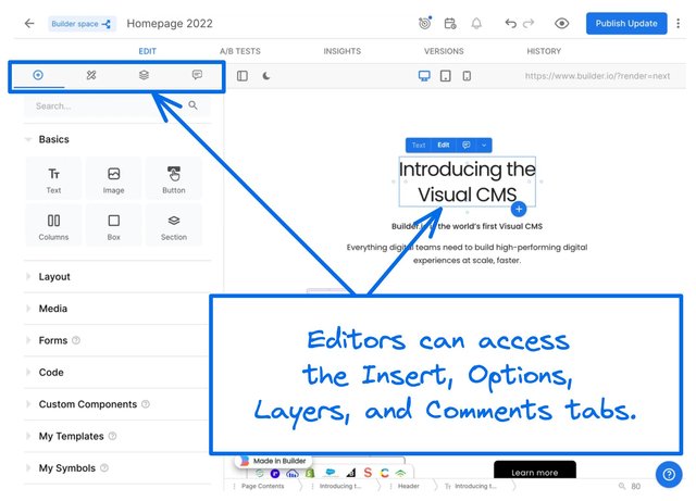 Screenshot of the Visual Editor with a text block selected and the four tabs of Insert, Options, Layers, and comments available. The caption reads, "Editors can access the Insert, Options, Layers, and Comments tabs."