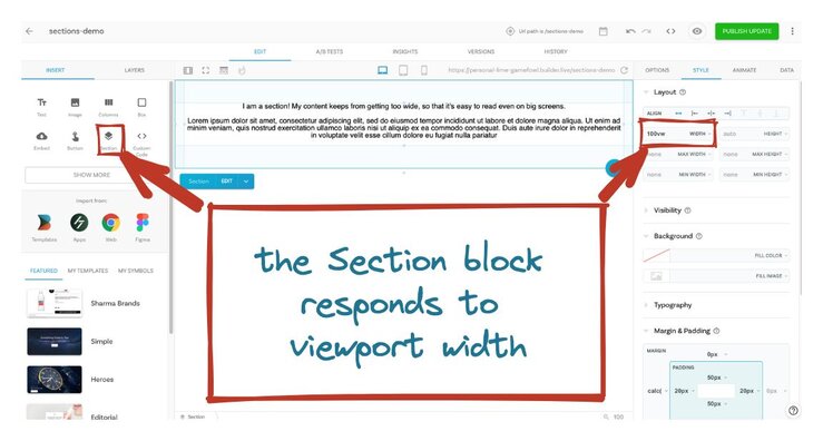 Screenshot of the Section block's location in the Insert tab as well as its width setting of 100vw in the Style tab. A note on the screenshot says "the section block responds to viewport width".