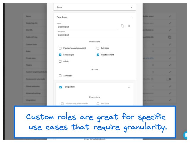 Screenshot of a custom role in Account settings and the caption, "Custom roles are great for specific 
use cases that require granularity."