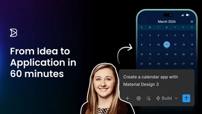 From Idea to Application in 60 Minutes