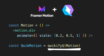 Building Framer Motion Animations Inside a Qwik Application