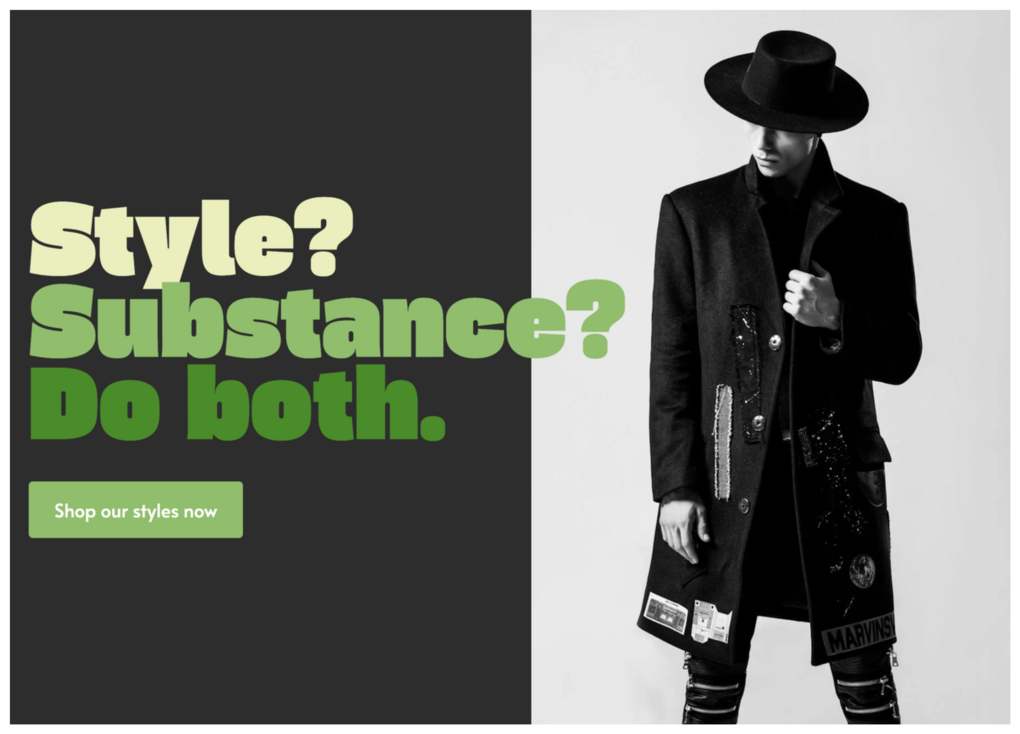 Marketing callout that says "Style? Substance? Do both" on the left with a button reading "Shop our styles now;" on the right a black and white photo of a stylish looking man with a large jacket with several patches on it.