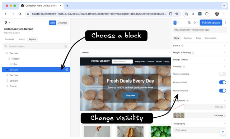 Visual Editor view with a label that says "Choose a block" pointing towards a block in the Layers tab, with another label titled "Change Visibility" pointing towards the Visibility panel in the Style tab.