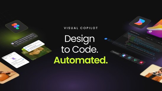 Introducing Visual Copilot: A Better Figma-to-Code Workflow