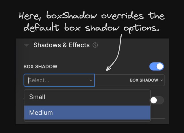 Image of the shadows and effects section of the style tab in the Visual Editor the select for the box shadow is expanded, and the two options that are coded in the example are available. They are small and medium. There's also a note that says here, box shadow overrides the default box, shadow options.