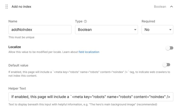 Screenshot of an example custom field that Builder uses in its docs page model that adds a toggle for noindex. The type is boolean, it isn't required, and the Helper Text reads, "If enabled, this page will include a <meta key="robots" name="robots" content="noindex /> tag to indicate to web crawlers to not index this content".