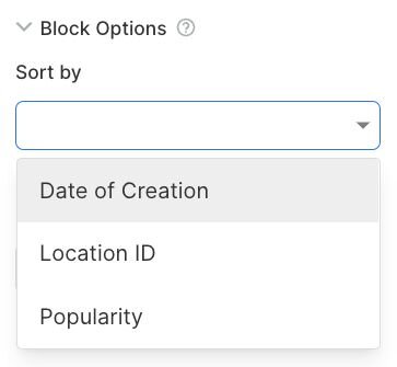 dropdown with a label of "sort by" showing three options: Date of Creation, Location ID, and Popularity.