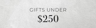 A banner saying gifts under $250