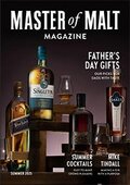 Master of Malt Magazine - Summer 2025