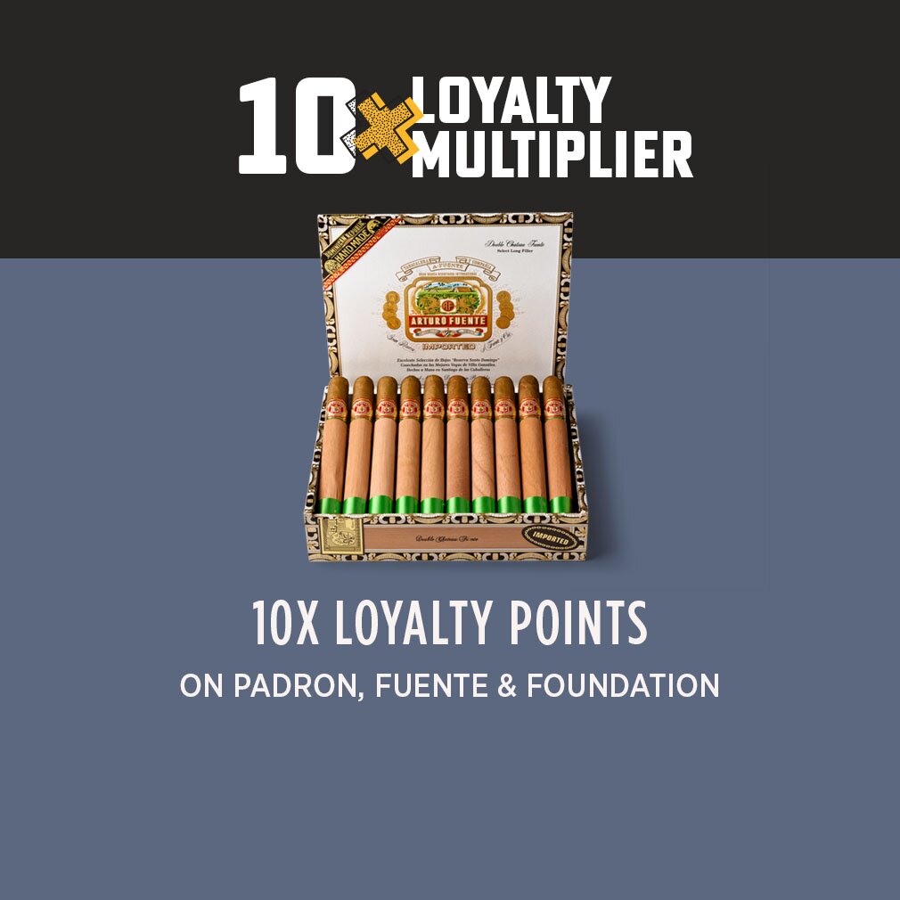 Padron, Fuente & Foundation - 10x Loyalty