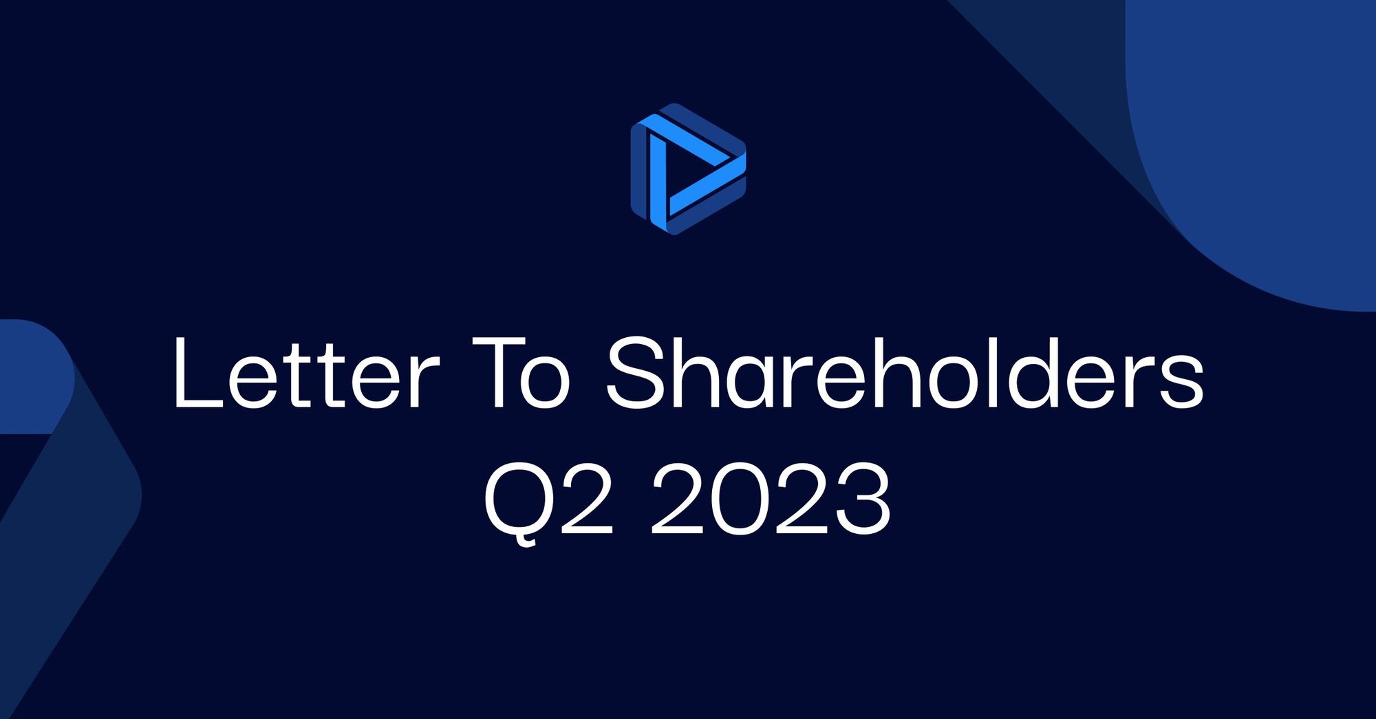 "Letter to Shareholders Q2 2023"