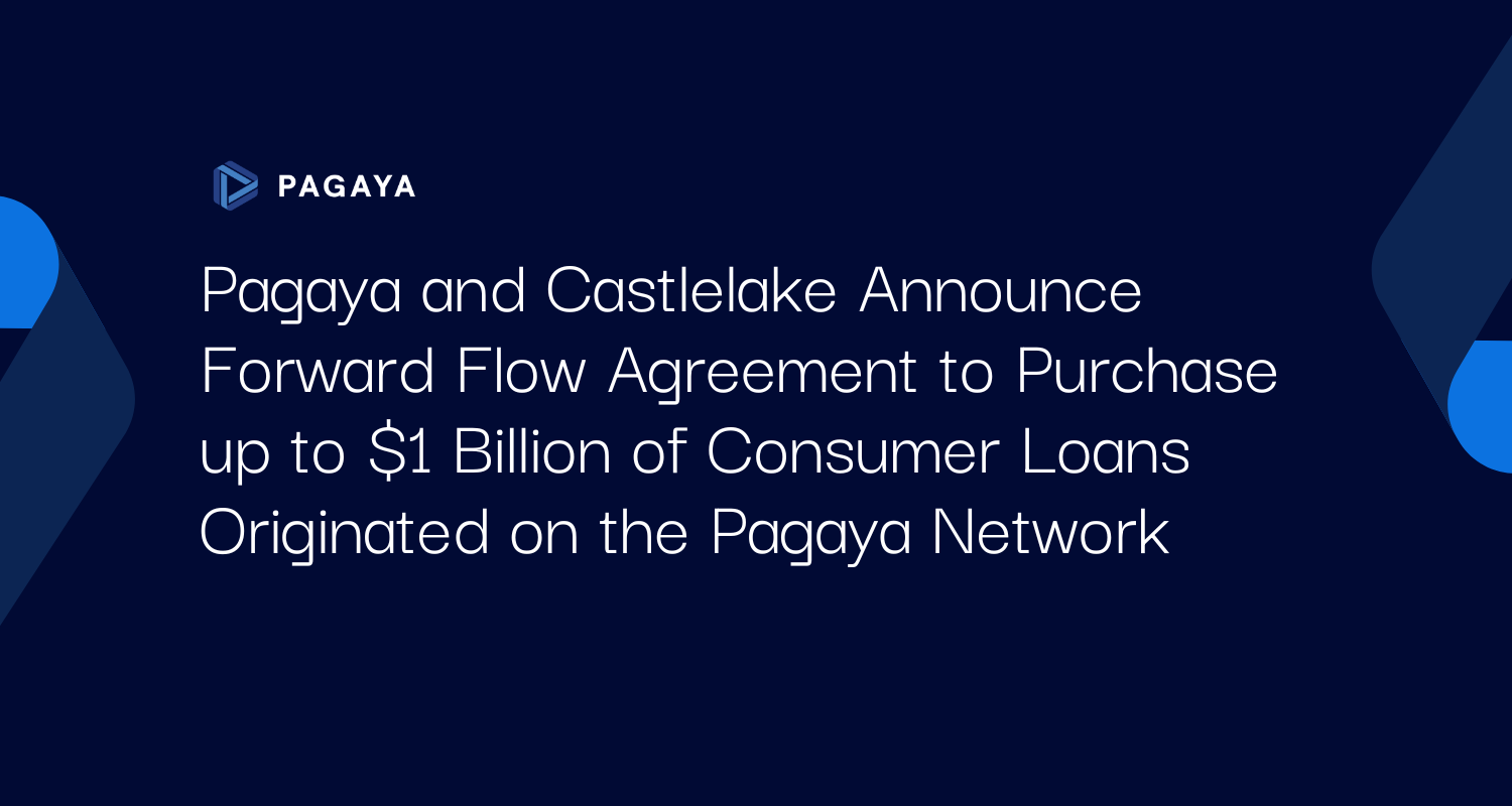 "Pagaya and Castlelake Announce Forward Flow Agreement to Purchase up to $1 Billion of Consumer Loans Originated on the Pagaya Network"