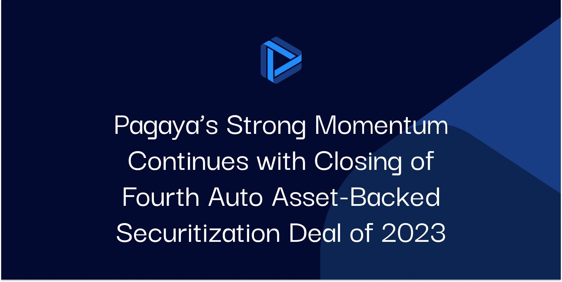 "Pagaya’s Strong Momentum Continues with Closing of Fourth Auto Asset-Backed Securitization Deal of 2023"