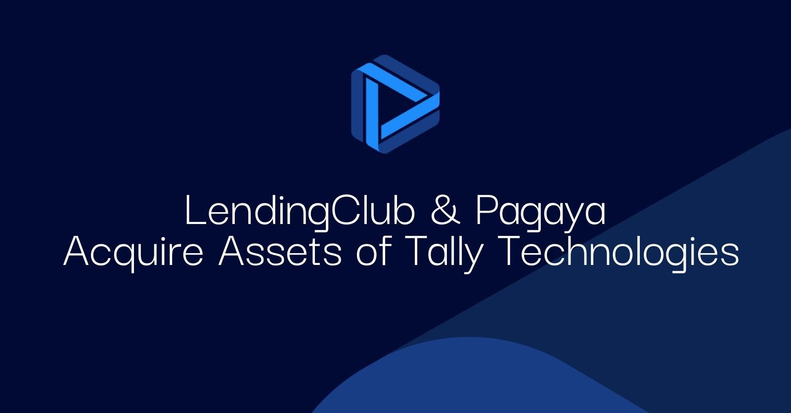 "LendingClub & Pagaya Acquire Assets of Tally Technologies"