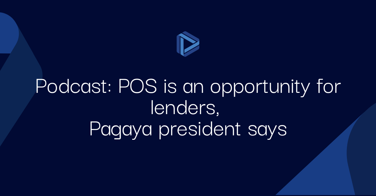 "Podcast: POS is an opportunity for lenders, Pagaya president says"