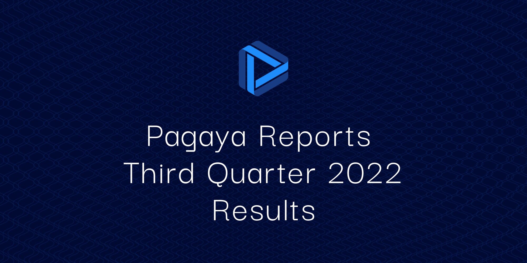 "Pagaya Reports Third Quarter 2022 Results text on blue background with logo"