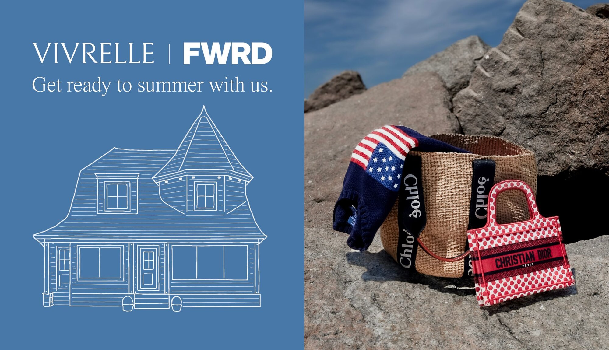 Vivrelle and FWRD: Get ready to summer with us.