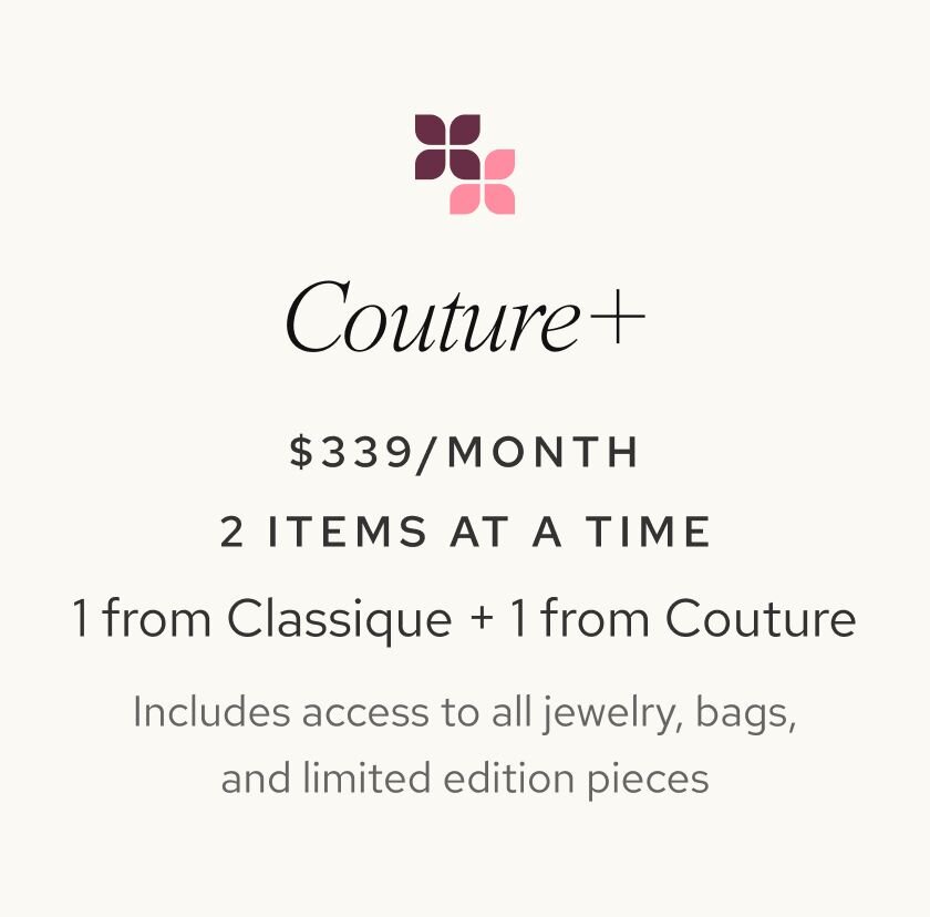 Couture+: $339 a month
