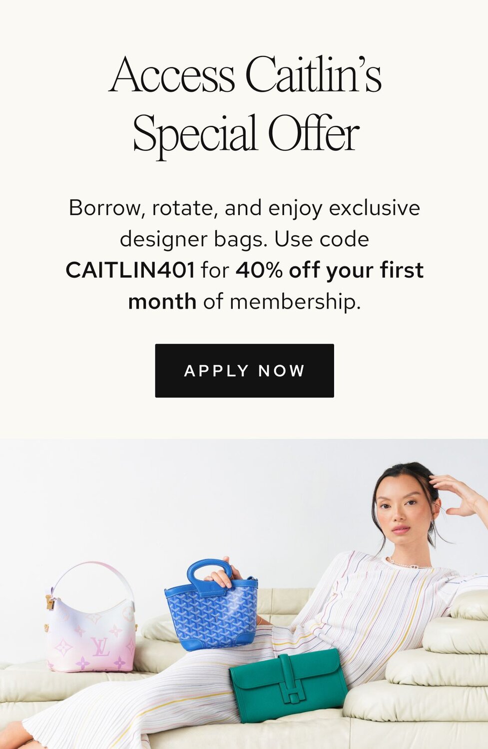 Photo of women holding luxury bags from Vivrelle. Text: Access Luxury with Vivrelle. Borrow, rotate, and enjoy exclusive designer items. CTA: Apply now. 