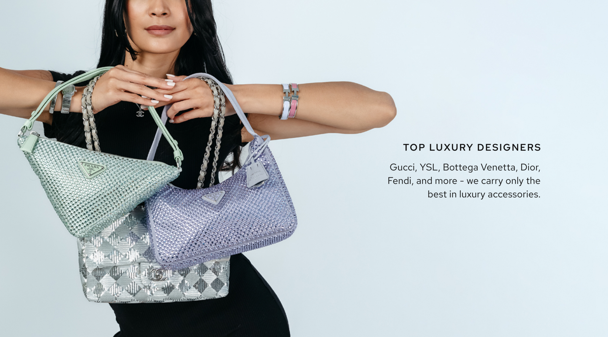 Photo of a woman holding up luxury bags from Vivrelle. Text on image reads: "Top Luxury Designers: Gucci, YSL, Bottega Venetta, Dior, Fendi, and more - we carry only the best in luxury accessories.”