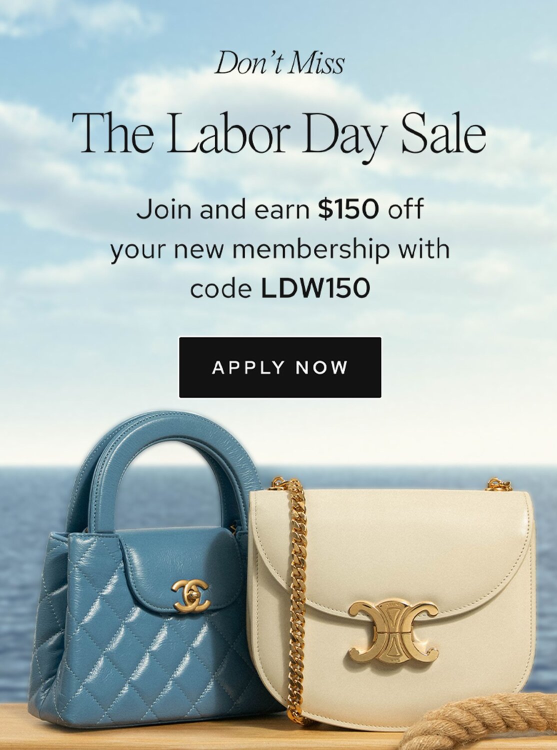 Join as a new member and earn a $150 credit with code LDW150. CTA: Apply now.