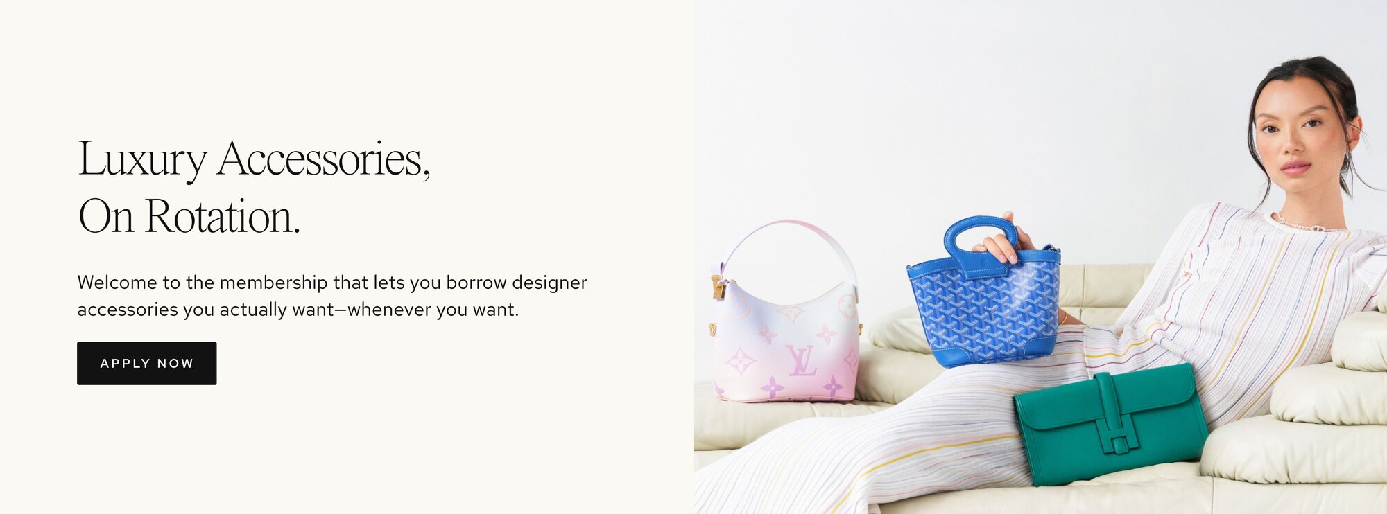 Photo of women holding luxury bags from Vivrelle. Text: Access Luxury with Vivrelle. Borrow, rotate, and enjoy exclusive designer items. CTA: Apply now. 