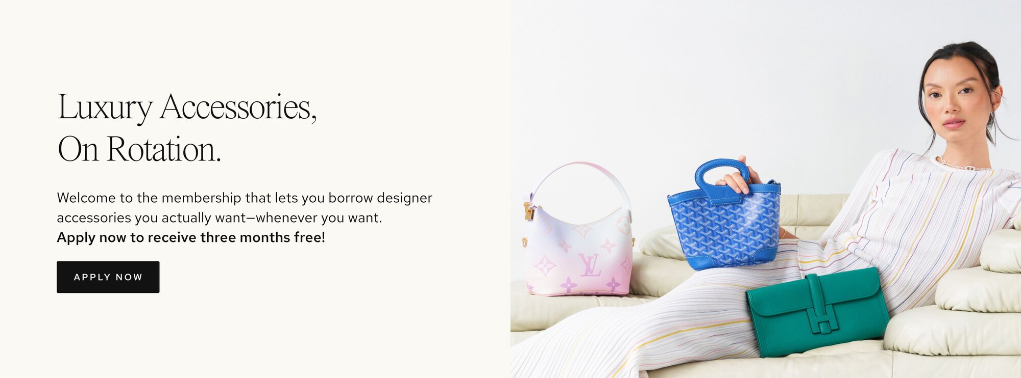 Photo of women holding luxury bags from Vivrelle. Text: Access Luxury with Vivrelle. Borrow, rotate, and enjoy exclusive designer items. CTA: Apply now. 