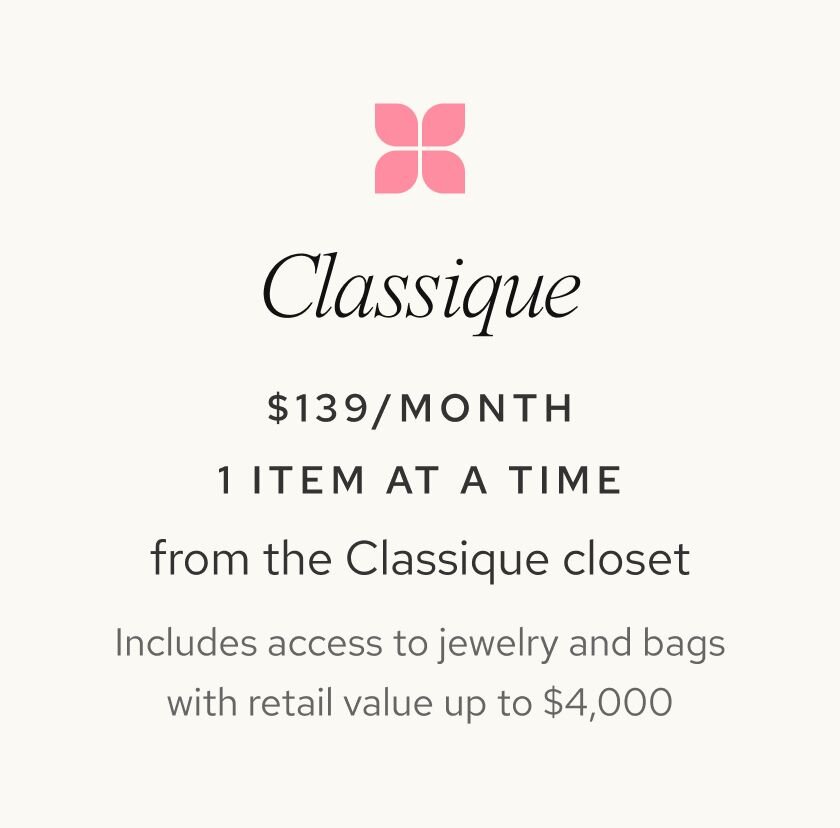 Classique: $139 a month