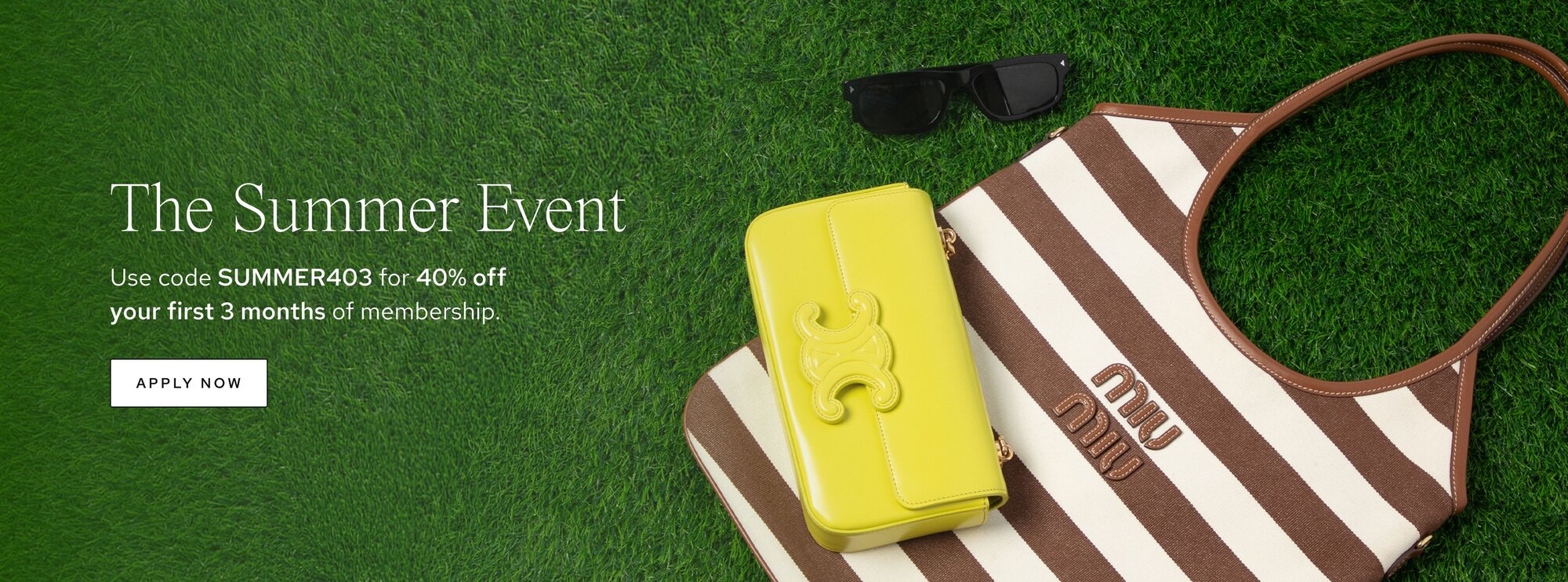 Luxury, On Your Terms. Experience and rotate exclusive designer accessories. Call to action: apply now.