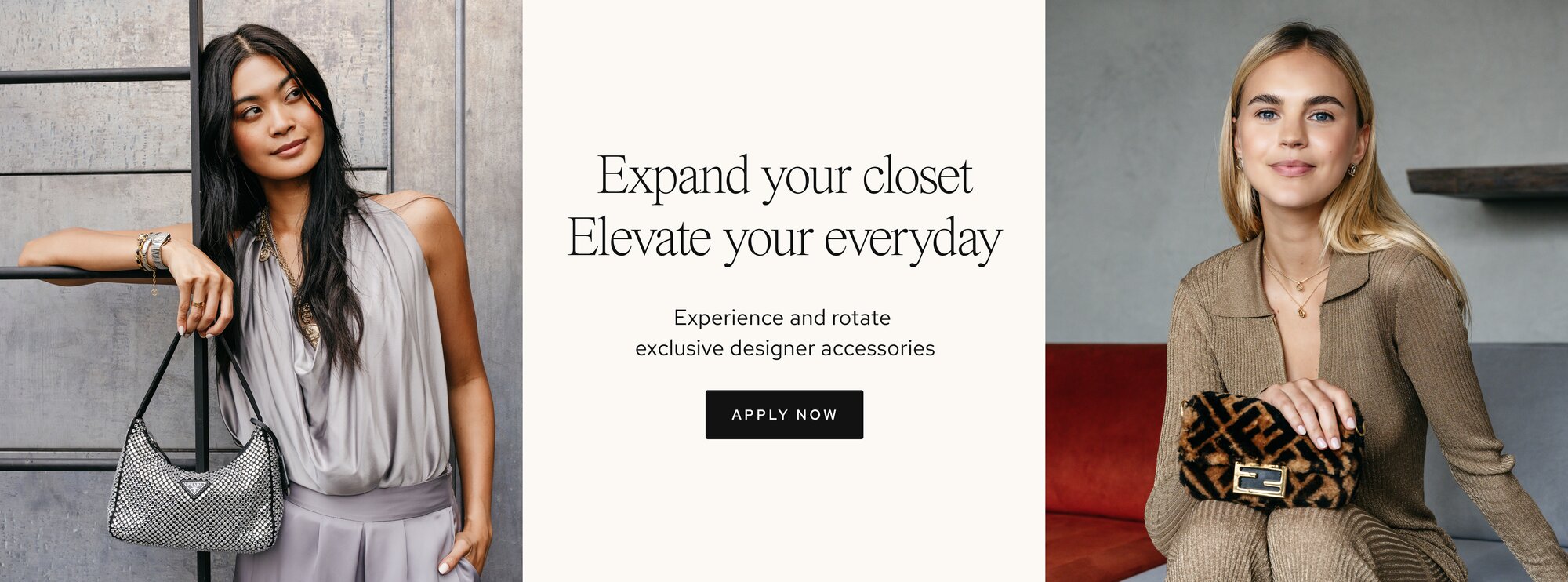 Two women with handbags and accessories from Vivrelle. Text to the left reads: "Expand your closet. Elevate your everyday. Experience and rotate exclusive designer accessories" Button prompt: "Apply Now."