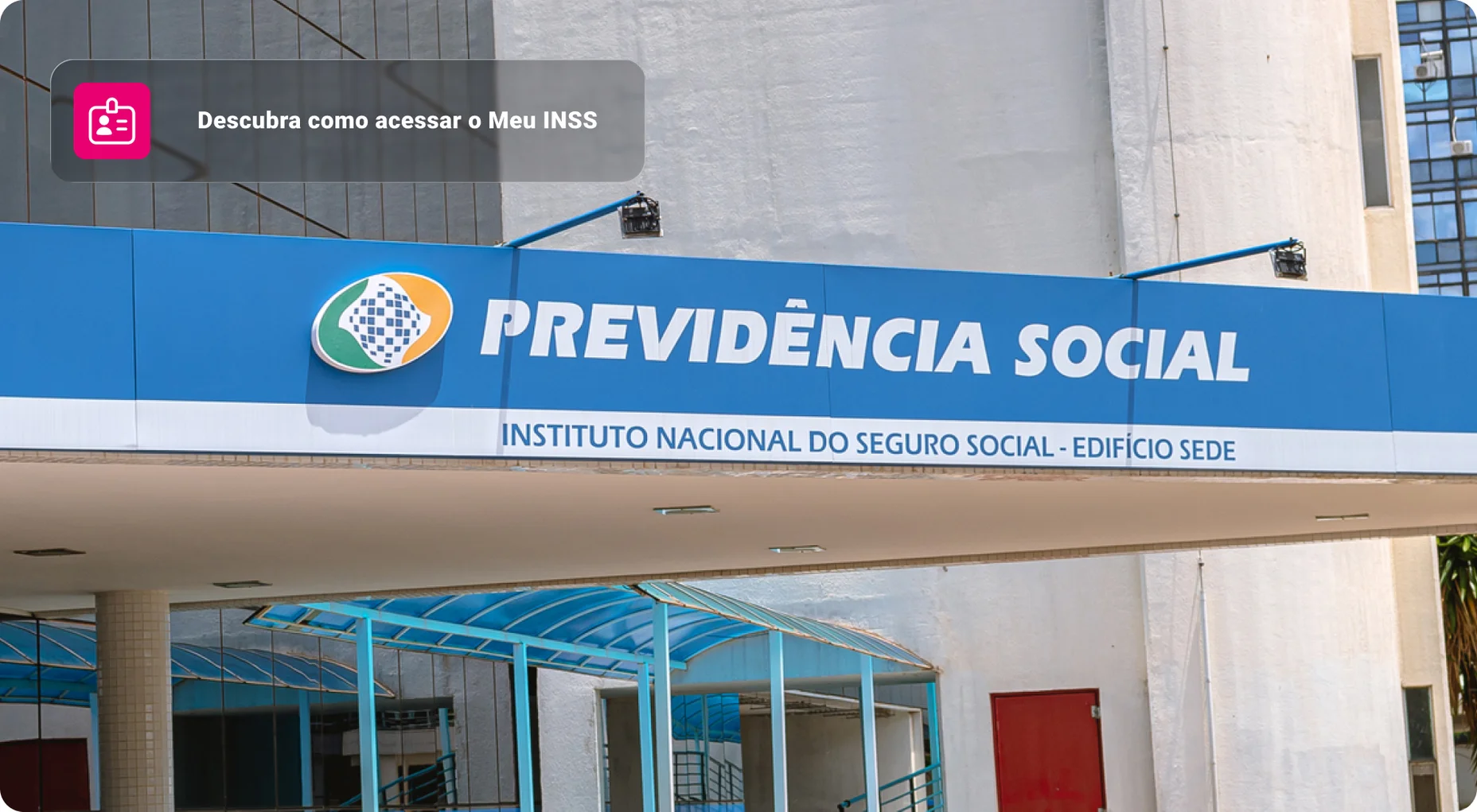 O Instituto Nacional do Seguro Social – INSS , na cidade de Brasília.